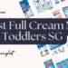 Full Cream Milk Brands for Toddlers in Singapore