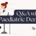 When to Start Brushing Baby's Teeth: Q&A with a Paediatric Dentist