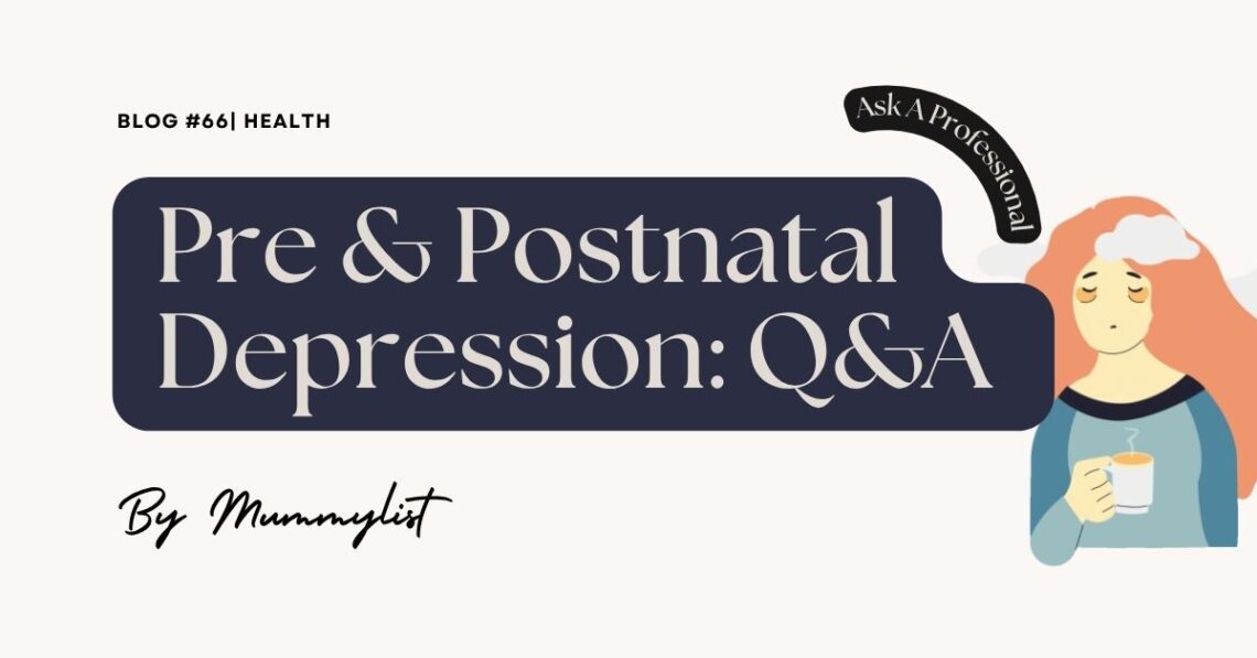 Prenatal and postnatal depression Q&A with a Psychotherapist