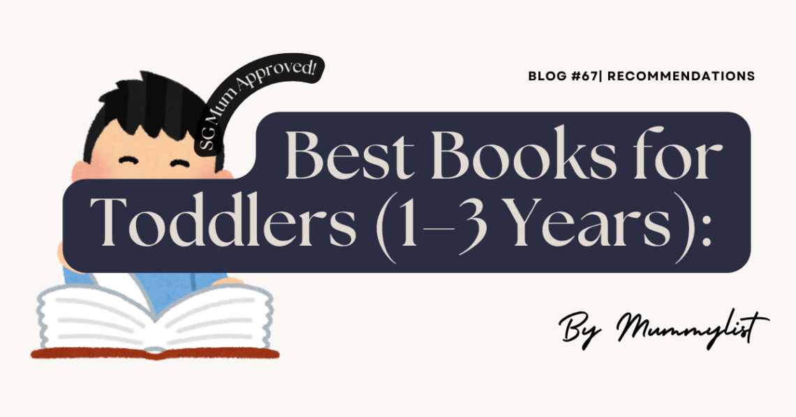 Best Books for Toddlers (1-3 Years) in Singapore