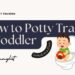 How to potty train a toddler in Singapore